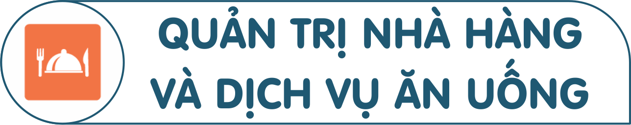 Ngành Nghiệp vụ Nhà hàng – Khách sạn