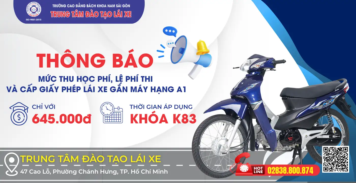 Thông báo về mức thu học phí, lệ phí thi và cấp giấy phép lái xe mô tô hạng A1, áp dụng từ khóa 83 (K83)