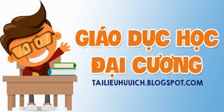 Giáo Dục Học đại Cương