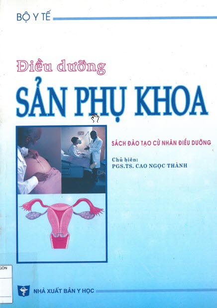 Điều dưỡng sản phụ khoa 1 Điều dưỡng sản phụ khoa Bìa sách