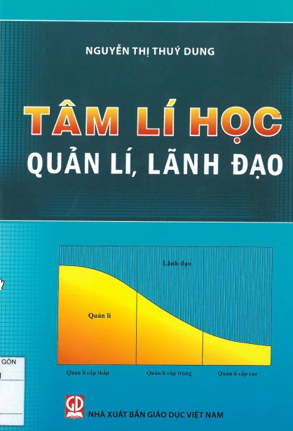 Tâm lí học quản lí, Lãnh đạo 1 Tâm lí học quản lí, Lãnh đạo Bìa sách