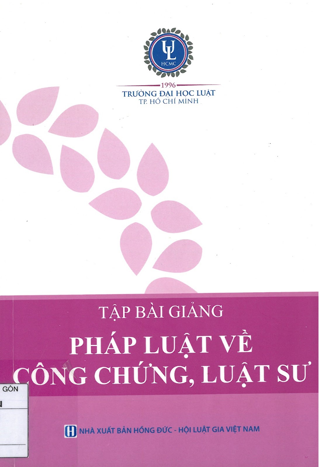 Tập bài giảng pháp luật về công chứng, luật sư 1 Tập bài giảng pháp luật về công chứng, luật sư Bìa sách