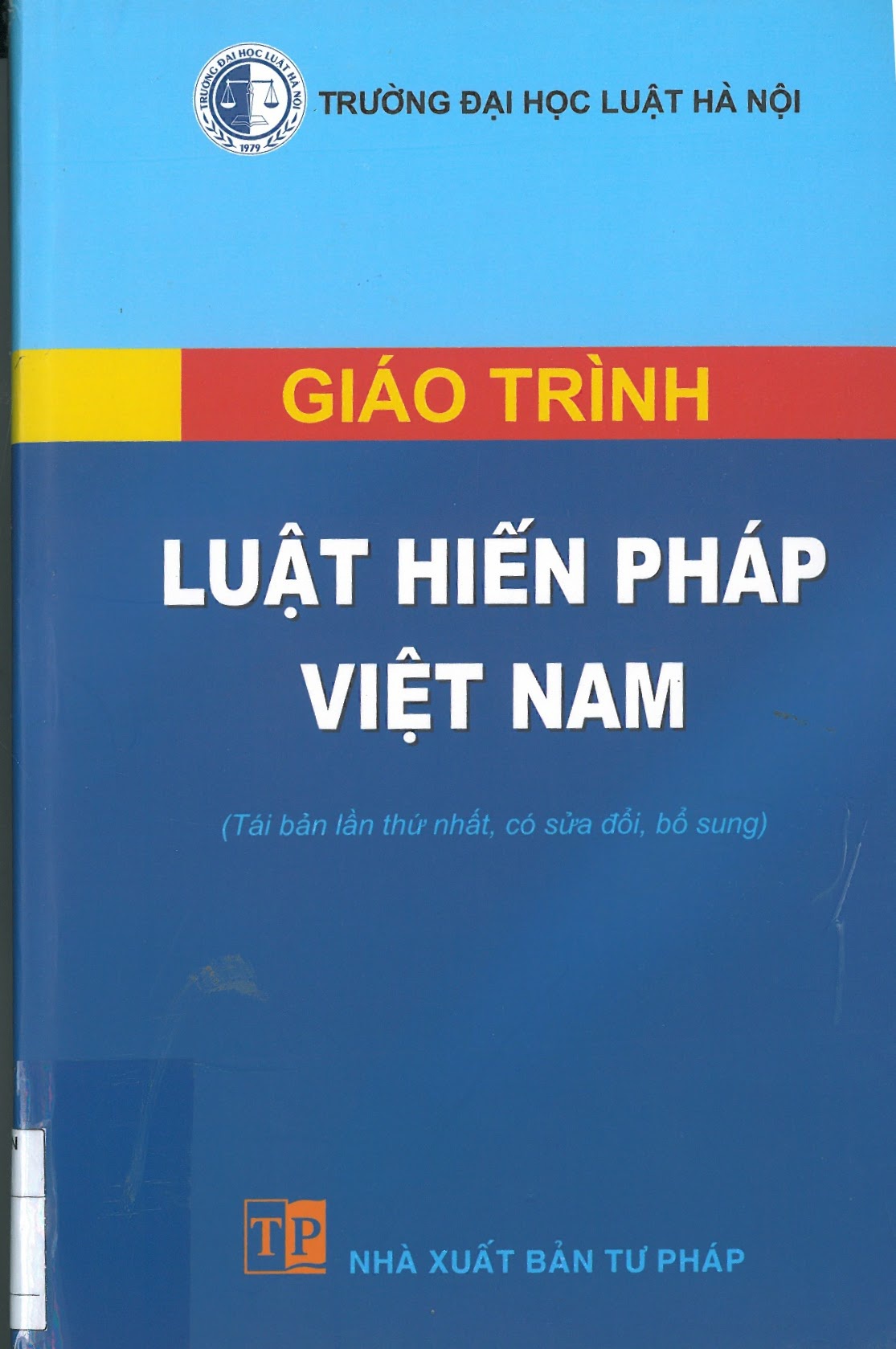 Giáo trình Luật Hiến pháp Việt Nam 1 Giáo trình Luật Hiến pháp Việt Nam Bìa sách