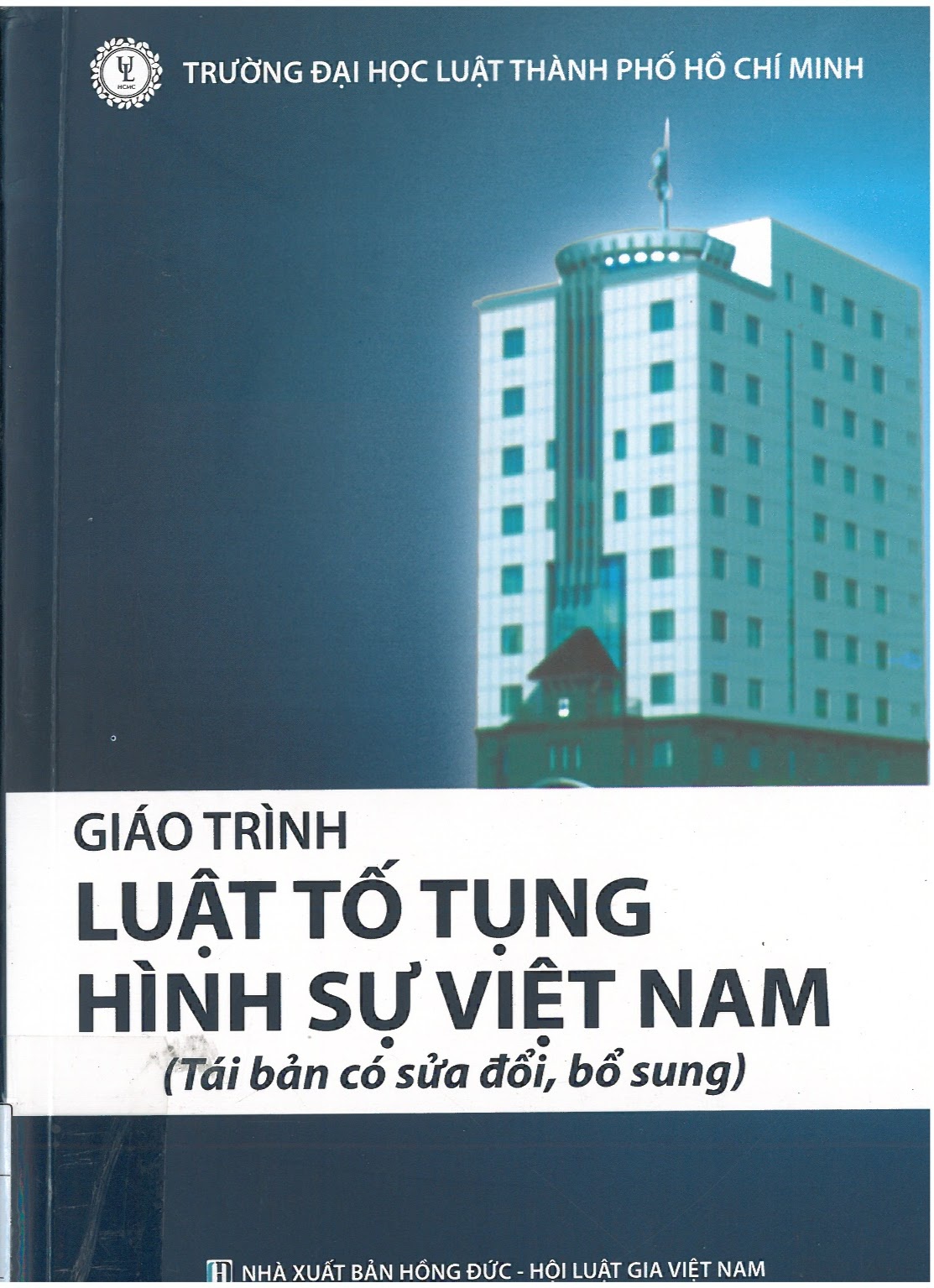 Giáo trình luật tố tụng hình sự Việt Nam 1 Giáo trình luật tố tụng hình sự Việt Nam Bìa sách