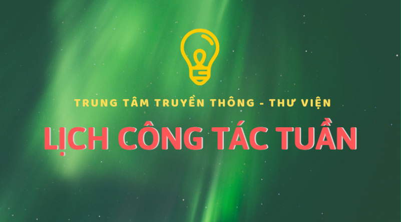 LỊCH CÔNG TÁC TUẦN