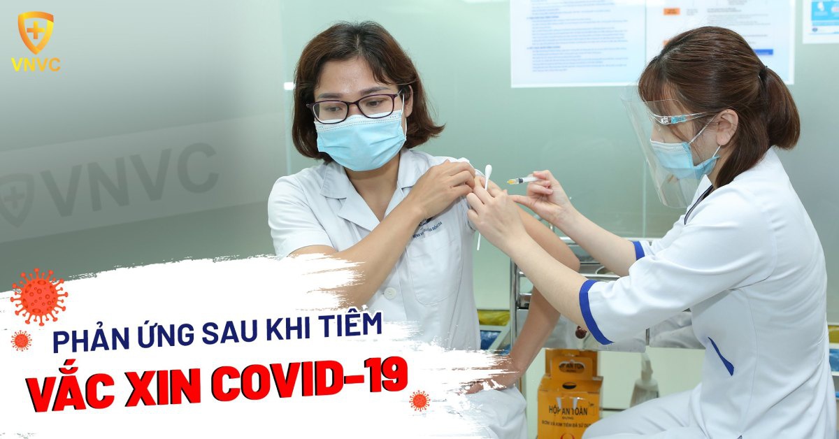 Tac Dung Phu Sau Khi Tiem Vaccine Covid 19