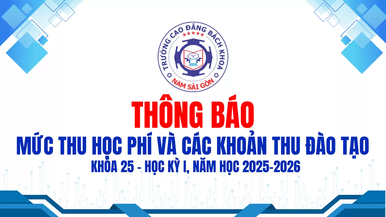 Thông báo về thu học phí và các khoản thu đào tạo trung cấp, đối tượng tuyển sinh THCS khóa 25- Học kỳ 1 năm học 2025-2026